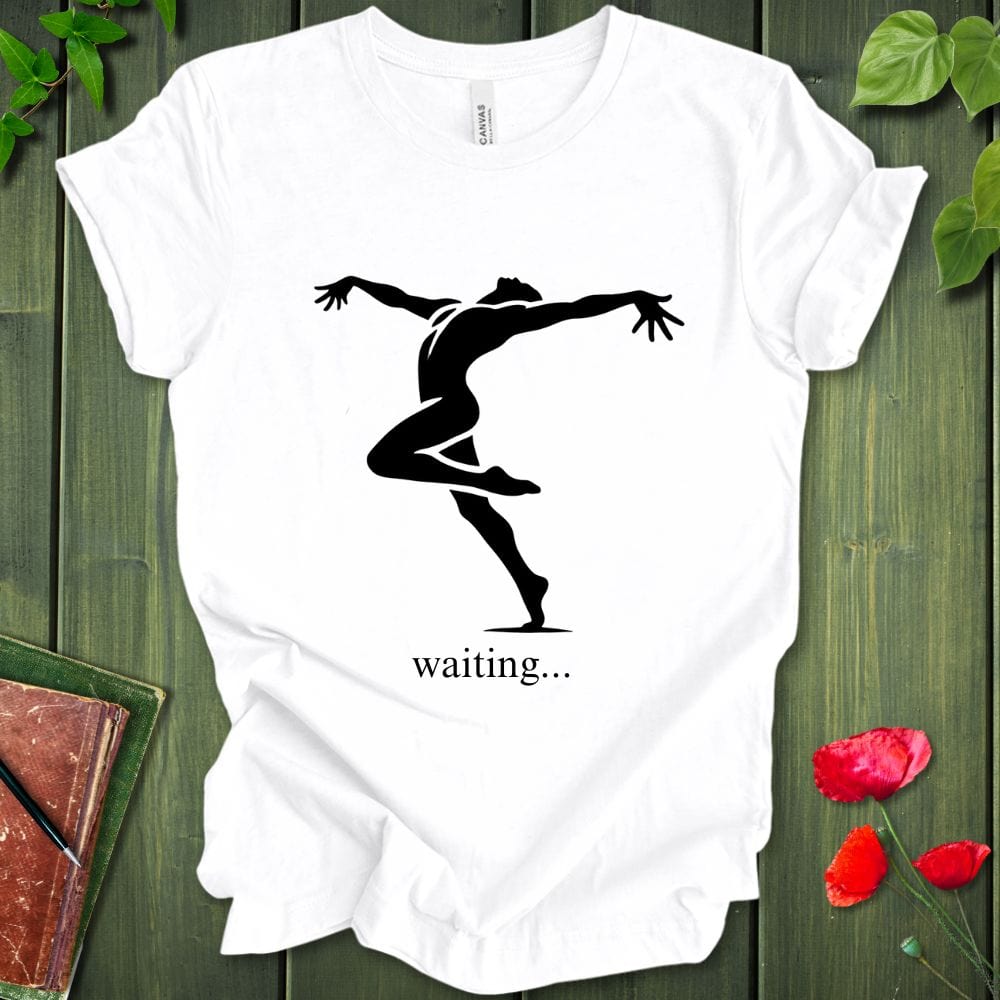 Waiting... T-Shirt