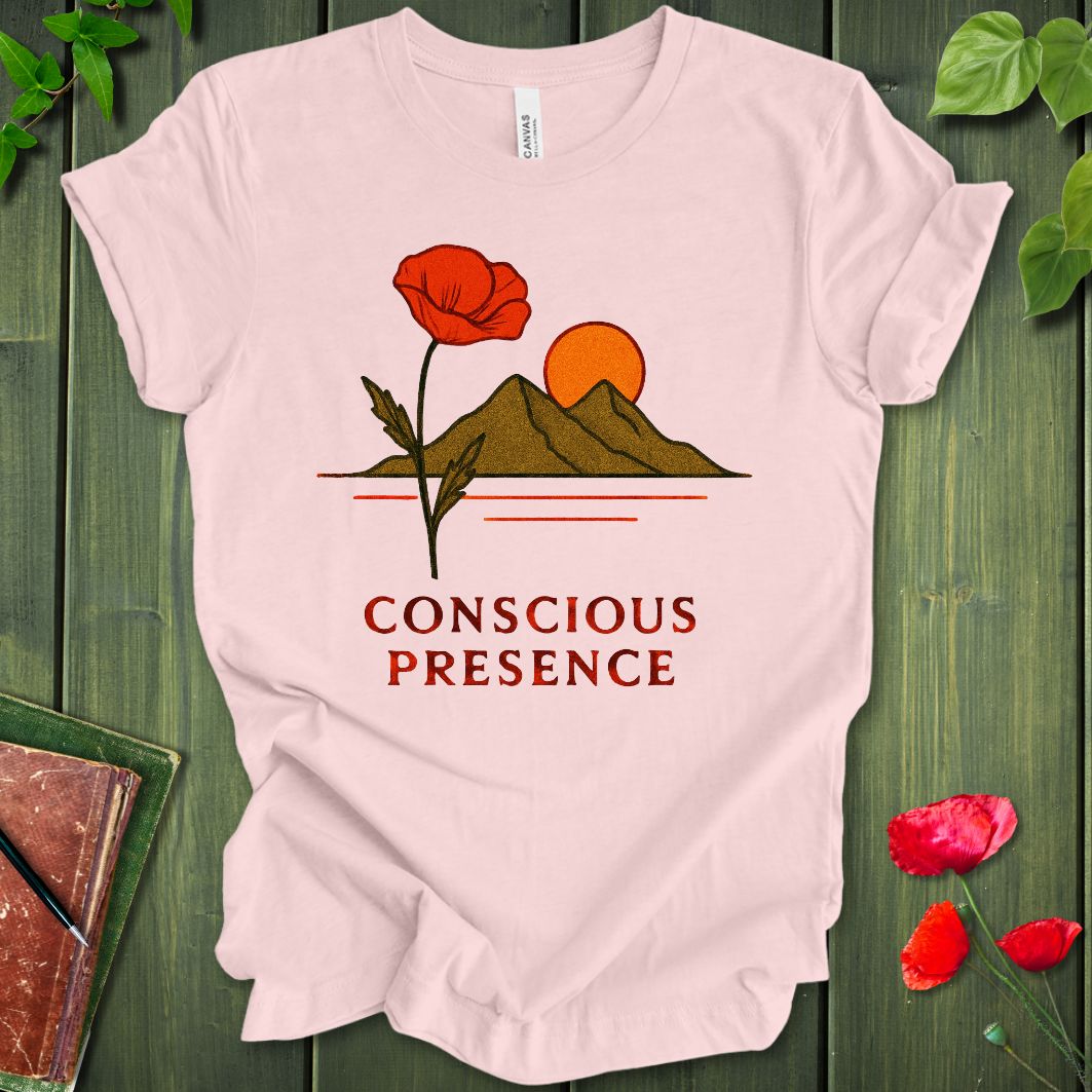 Conscious Presence T-shirt