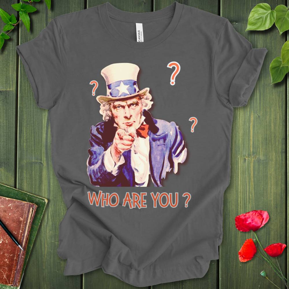 Who Are You? T-Shirt