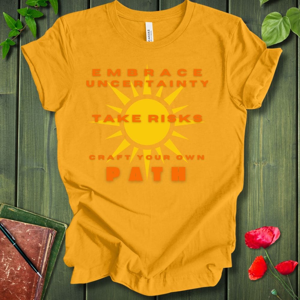 Take Risks T-shirt