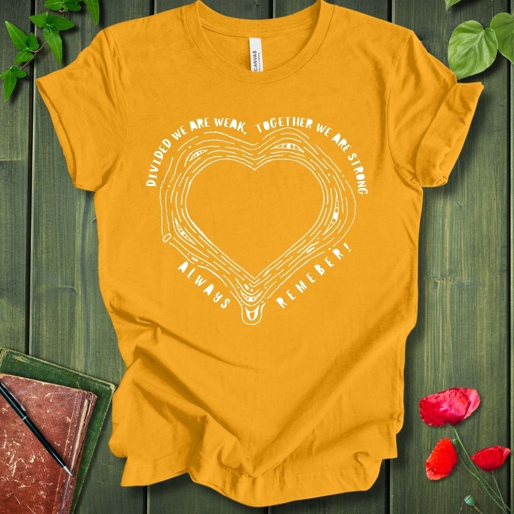 Always Remember T-Shirt