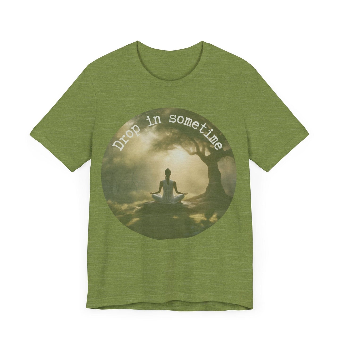 Drop In Sometime T-Shirt