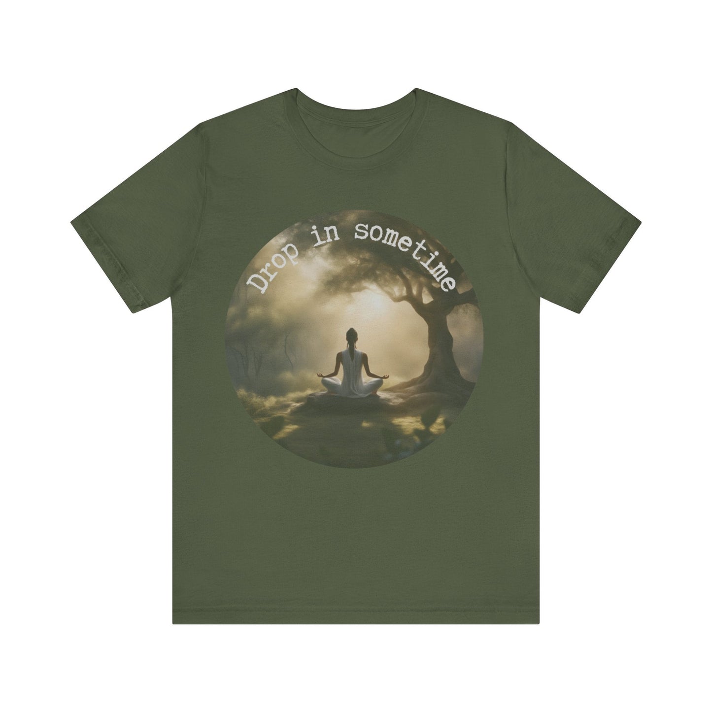 Drop In Sometime T-Shirt