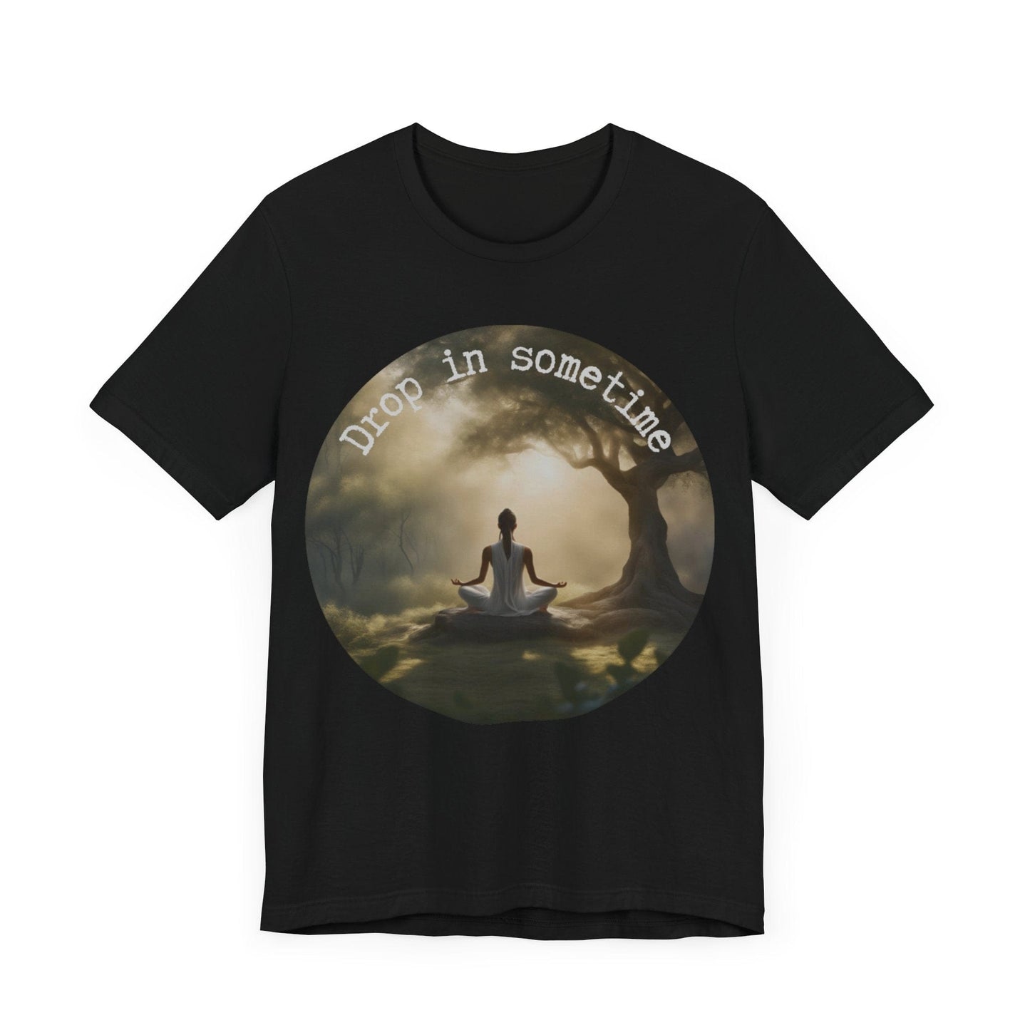 Drop In Sometime T-Shirt