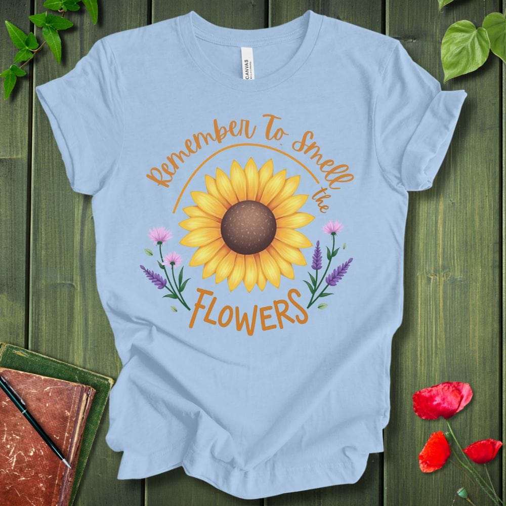 Remember The Flowers T-Shirt