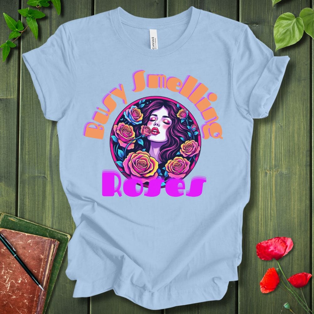 Busy smelling roses T-Shirt