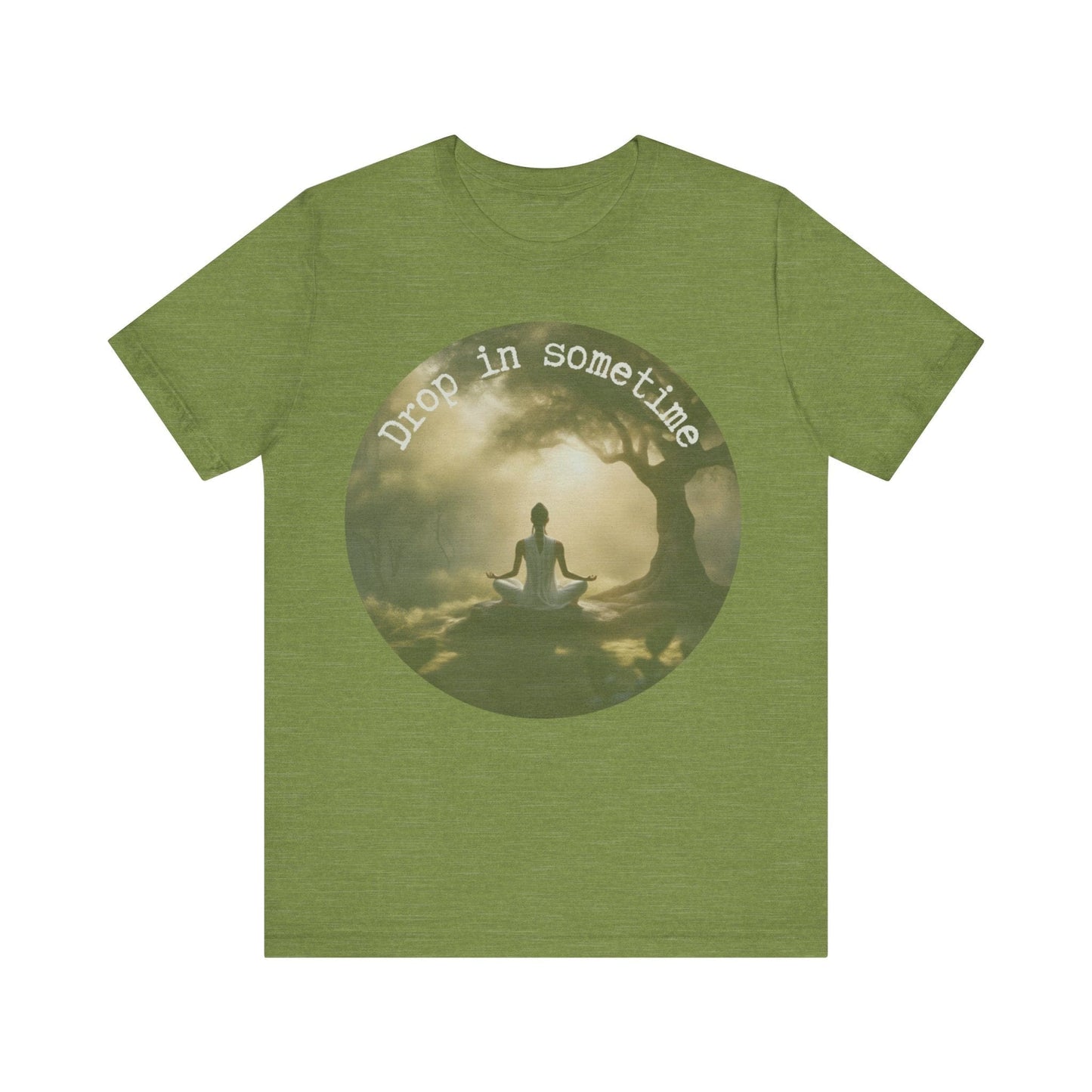 Drop In Sometime T-Shirt