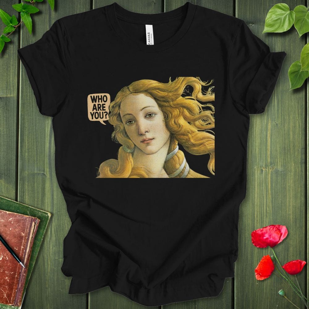 Who Are You Venus T-Shirt