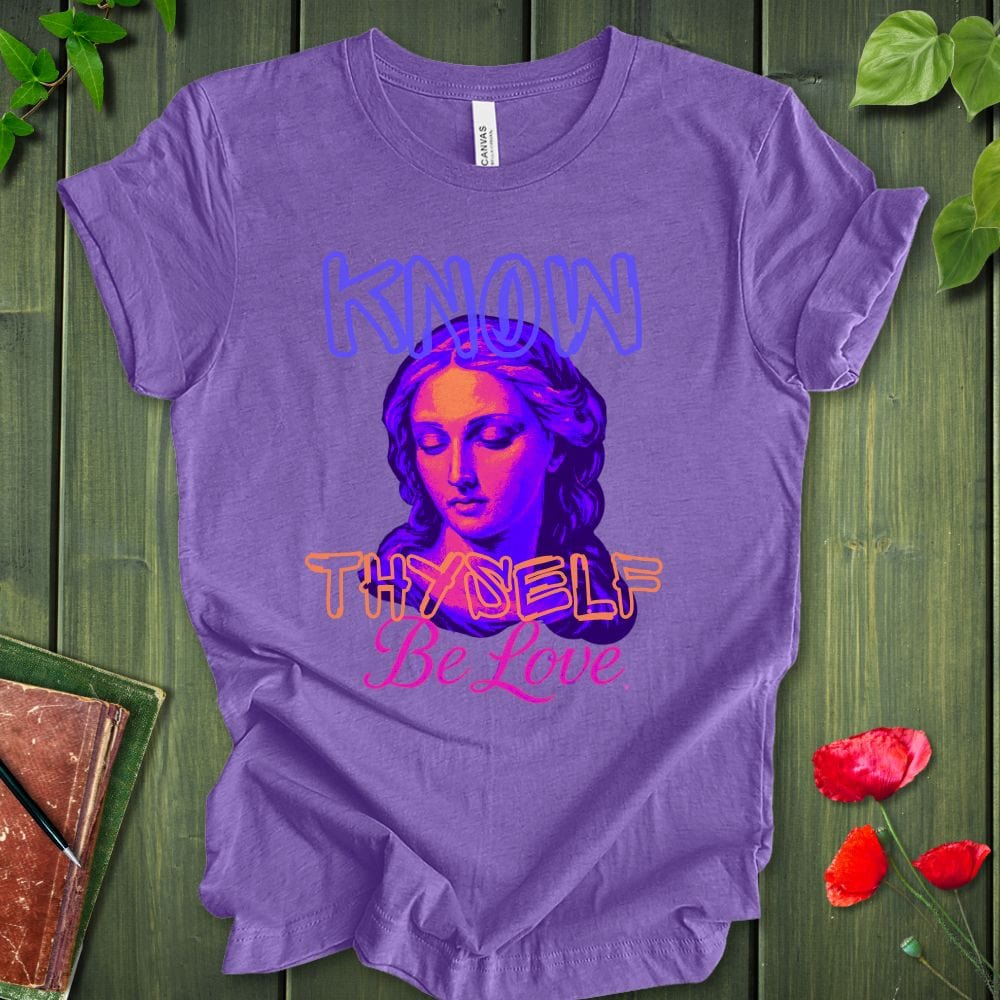 Know Thyself Love T-Shirt
