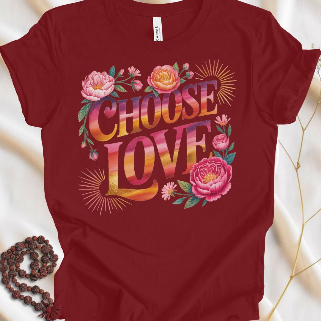 Choose Love T-shirt