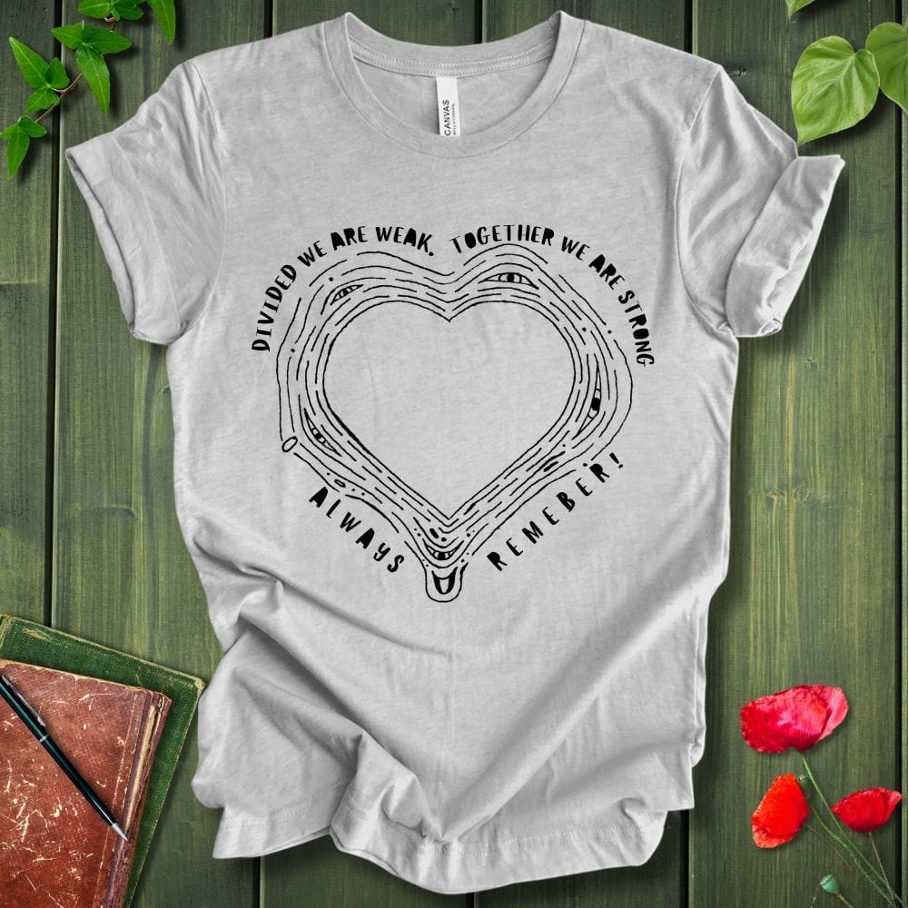 Always Remember T-Shirt