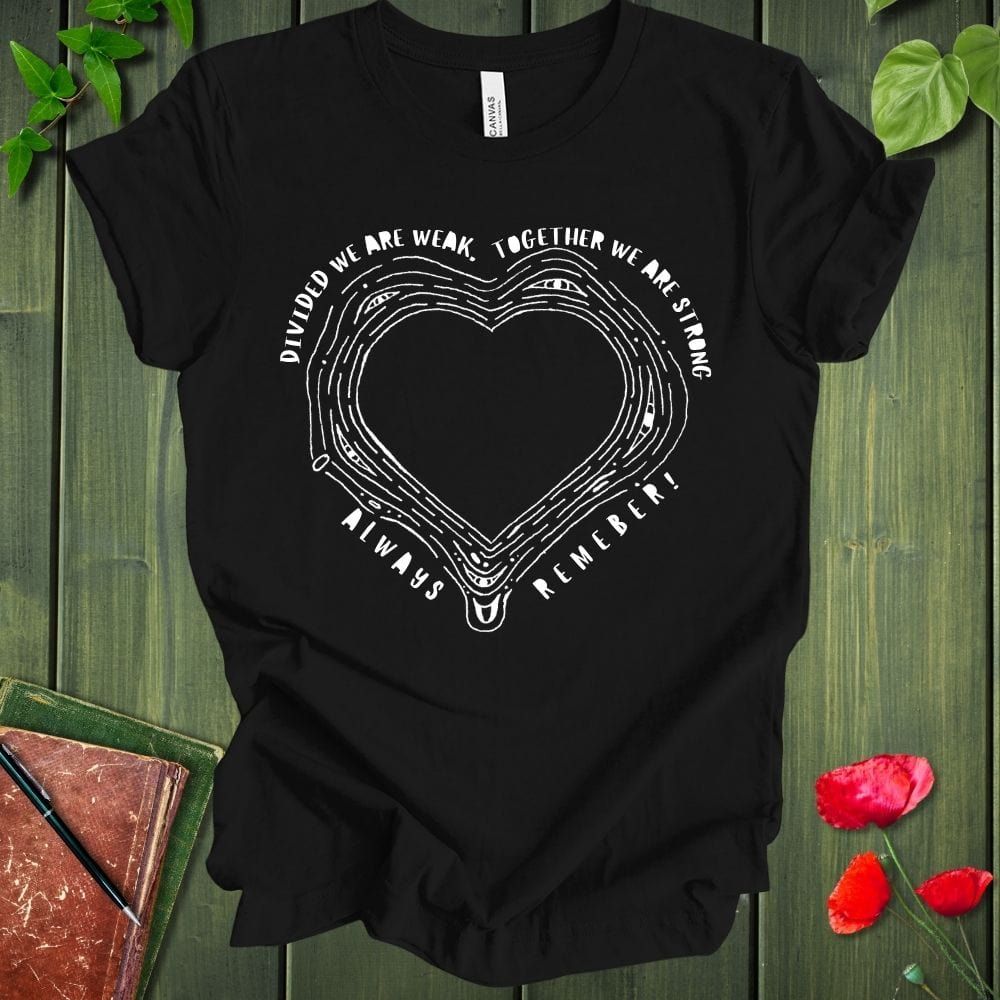 Always Remember T-Shirt