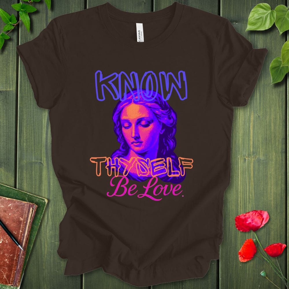 Know Thyself Love T-Shirt
