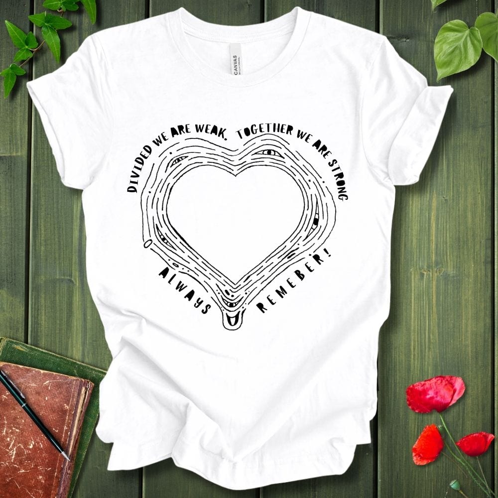 Always Remember T-Shirt