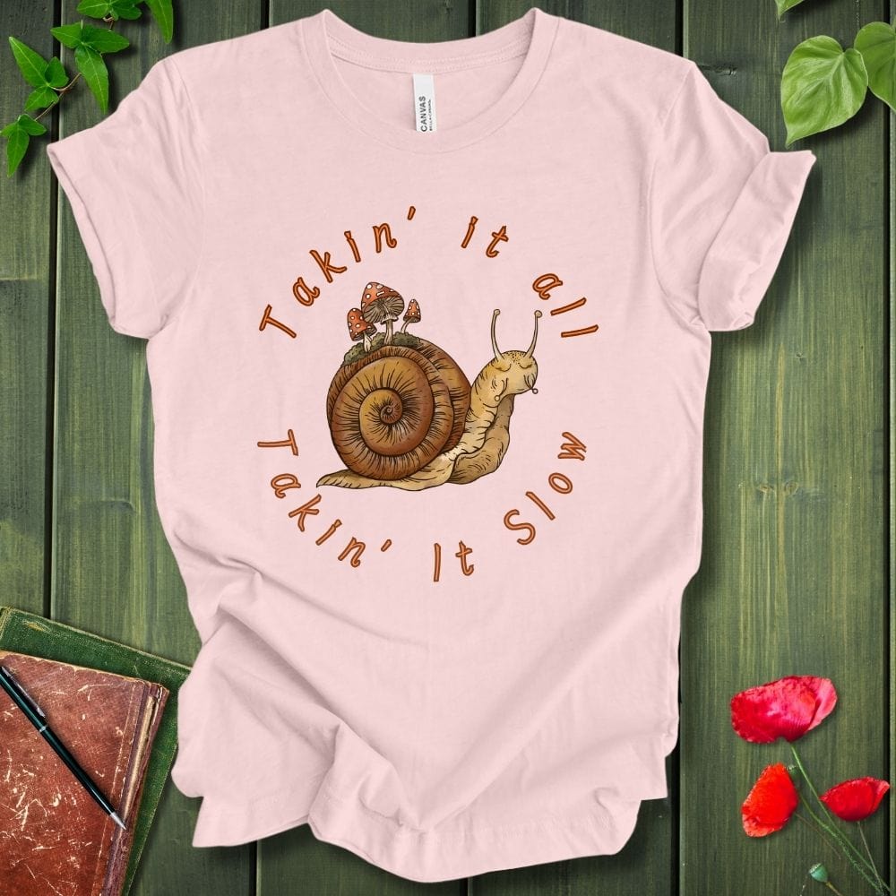Takin' It Slow T-Shirt