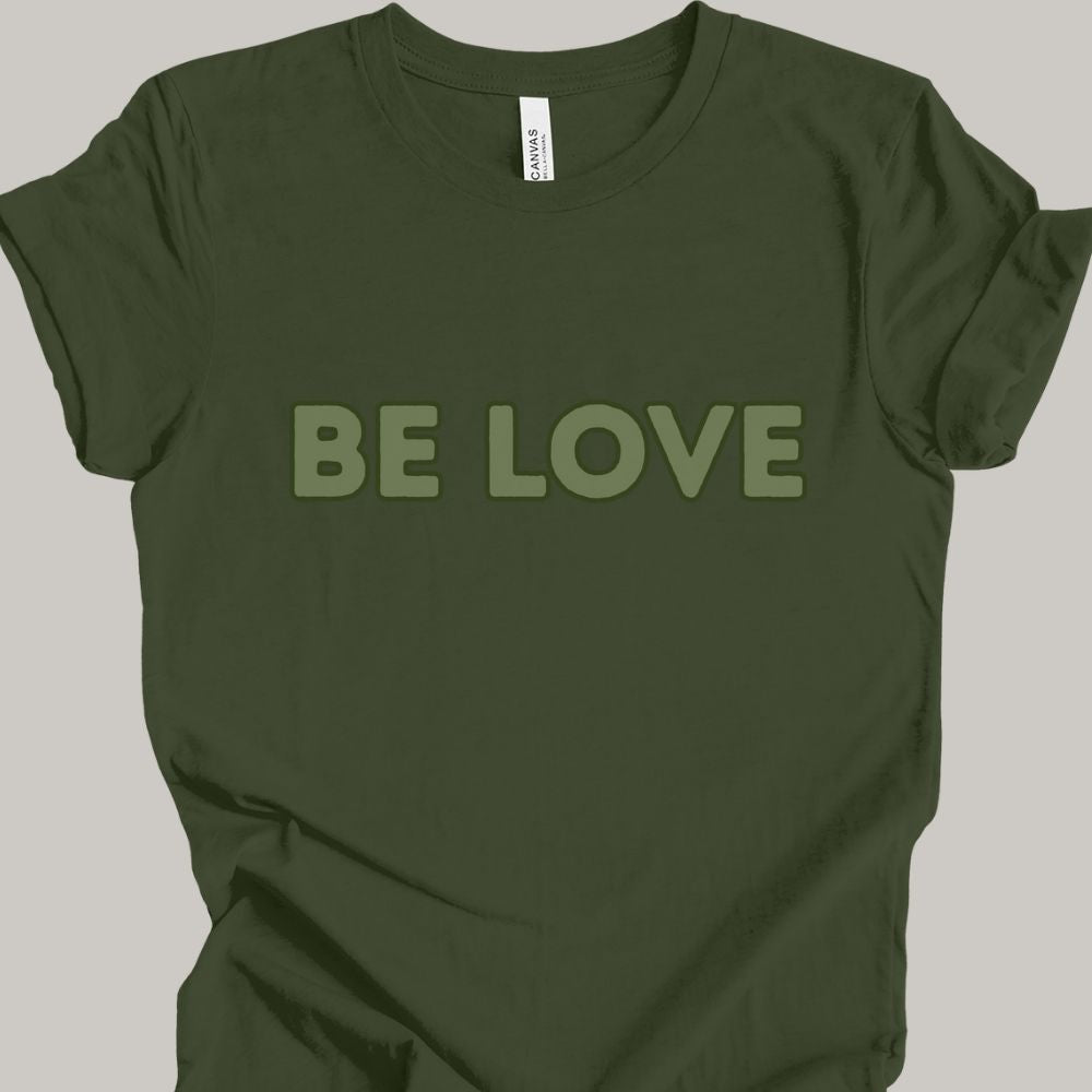 Be Love Grn T-Shirt