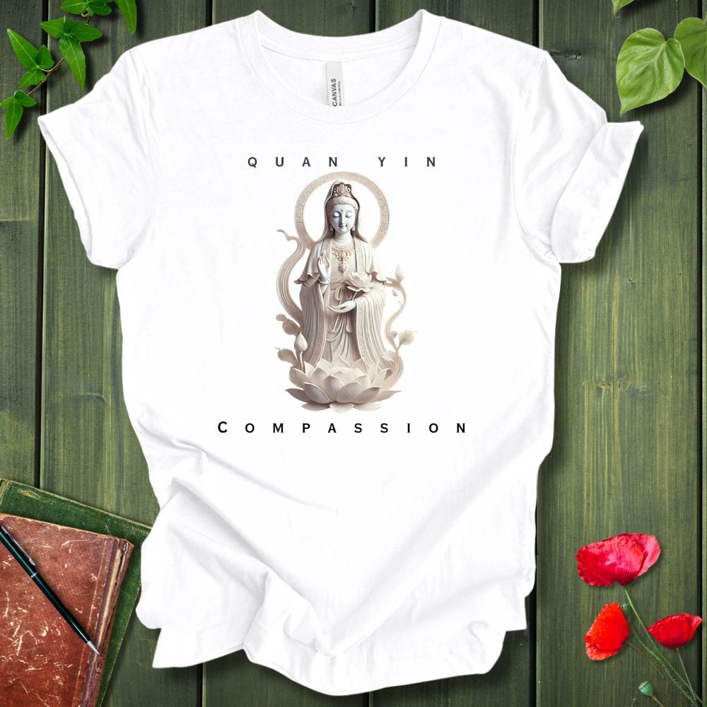 Quan Yin - Compassion T-Shirt