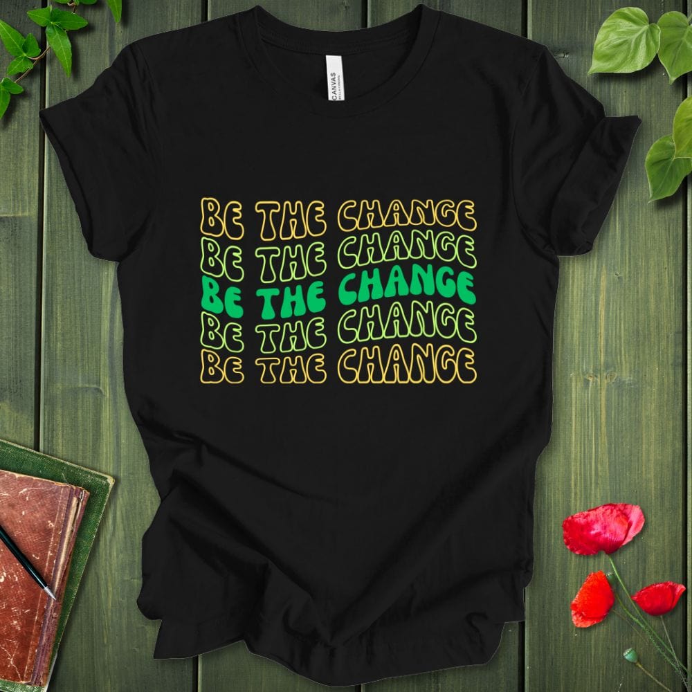 Be The Change Retro Wave T- Shirt T-Shirt