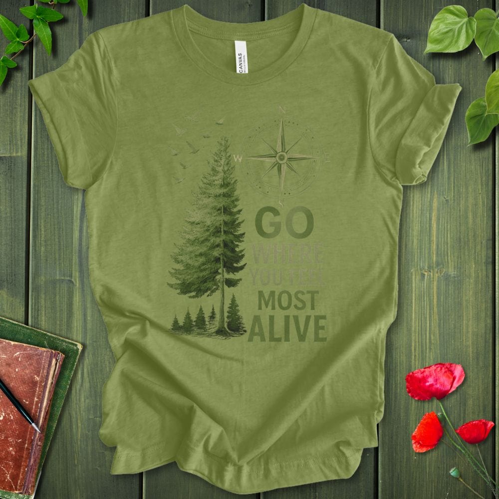Most Alive T-Shirt