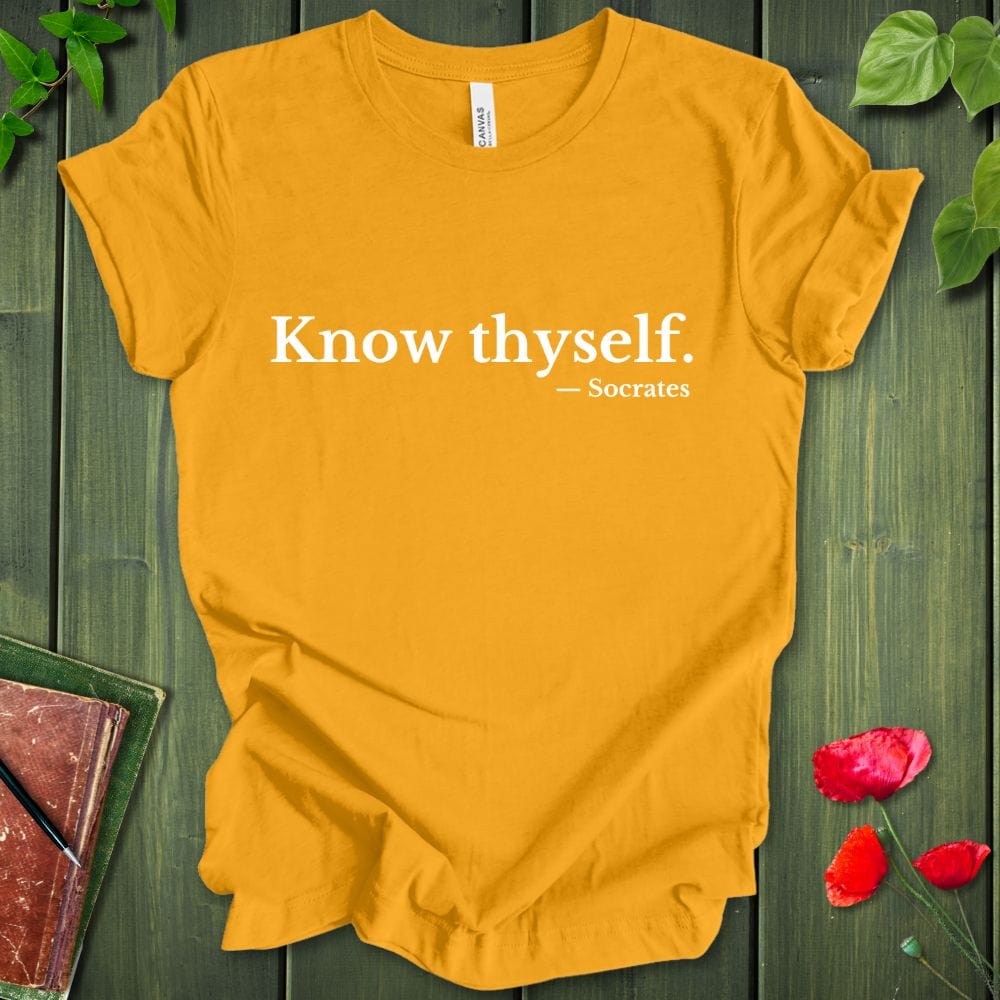 Know Thyself T-Shirt