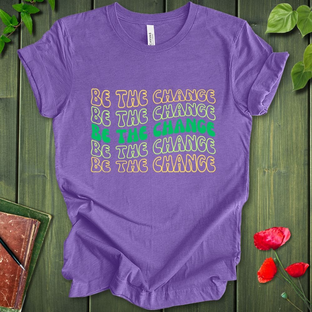 Be The Change Retro Wave T- Shirt T-Shirt
