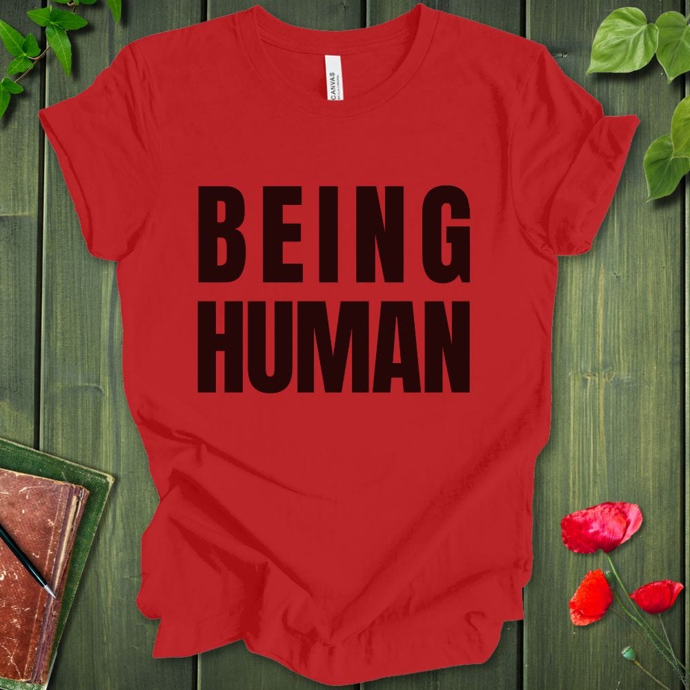Being Human T-Shirt