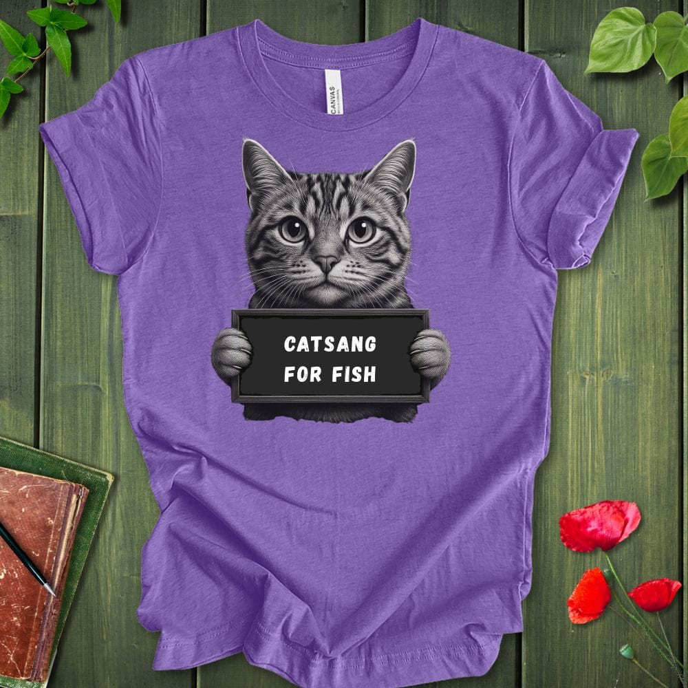 Catsang For Fish T-Shirt