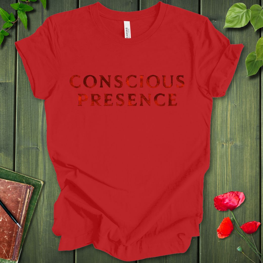 Conscious Presence T-shirt