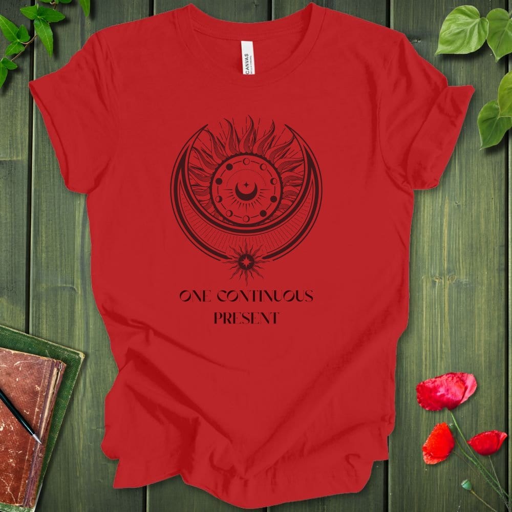 One Continuous Present T-Shirt