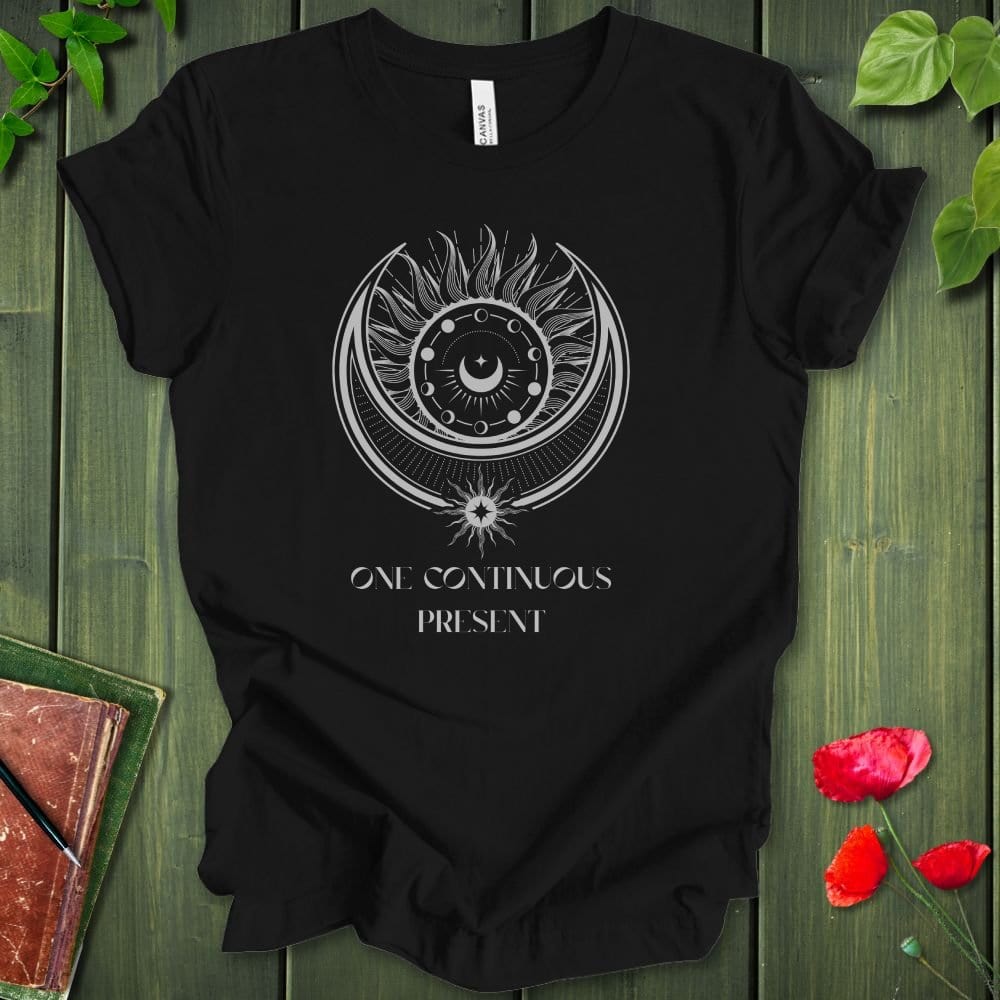 One Continuous Present T-Shirt