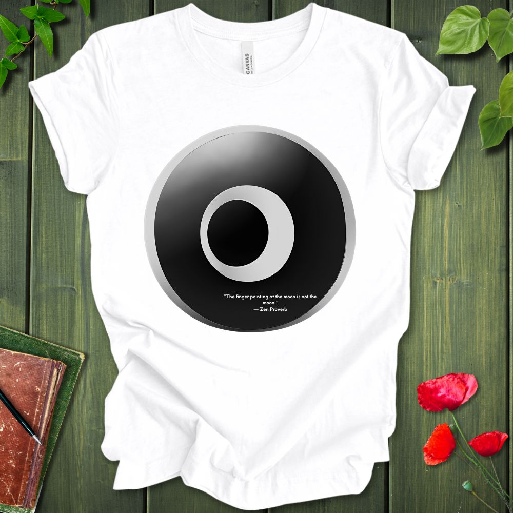 The Finger Pointing At The Moon Is Not The Moon T-Shirt