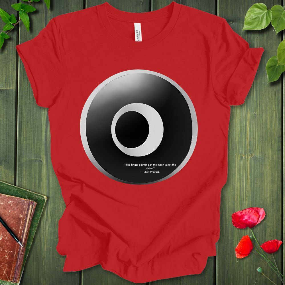 The Finger Pointing At The Moon Is Not The Moon T-Shirt