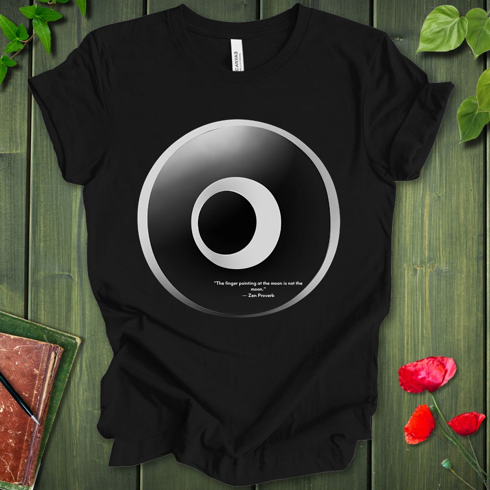 The Finger Pointing At The Moon Is Not The Moon T-Shirt