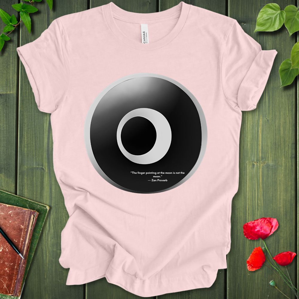 The Finger Pointing At The Moon Is Not The Moon T-Shirt