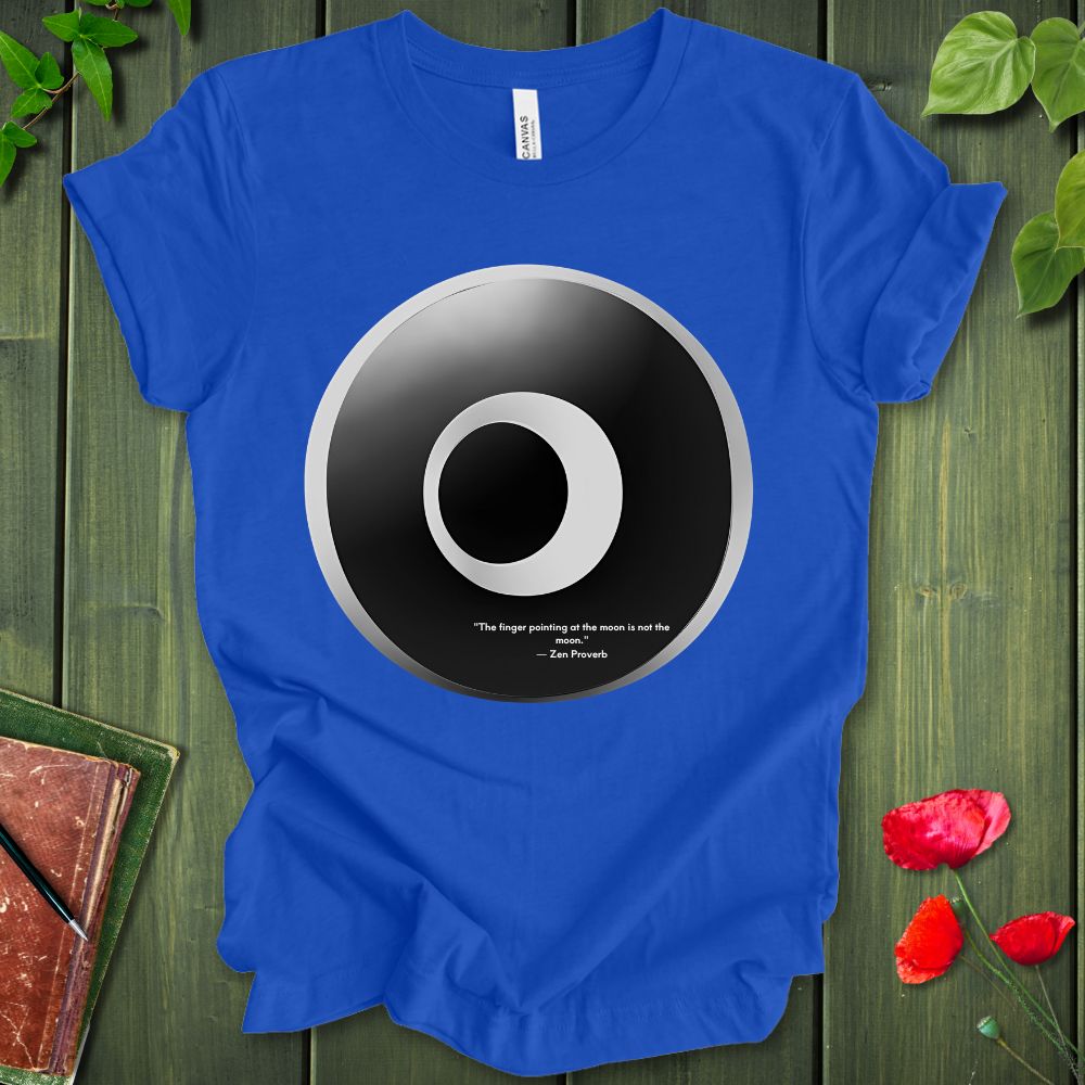 The Finger Pointing At The Moon Is Not The Moon T-Shirt