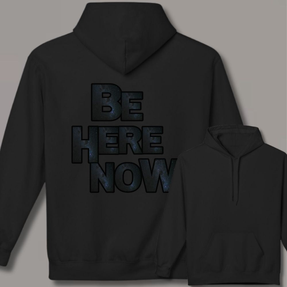 Be Here Now Unisex  Hoodie