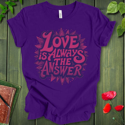 Love Is T-shirt