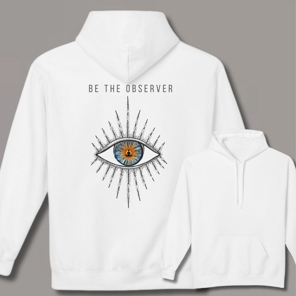 Be The Observer Unisex  Hoodie