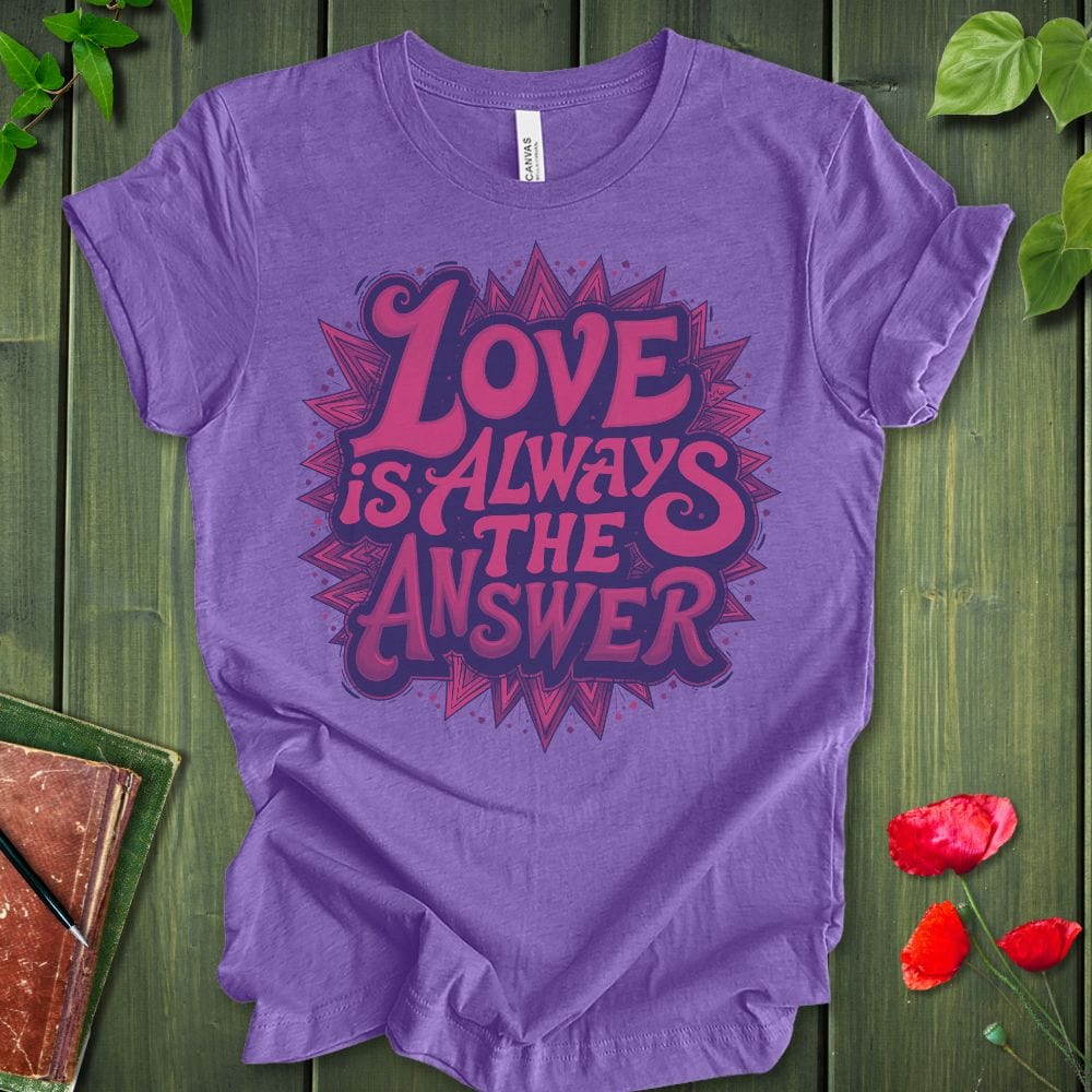 Love Is T-shirt