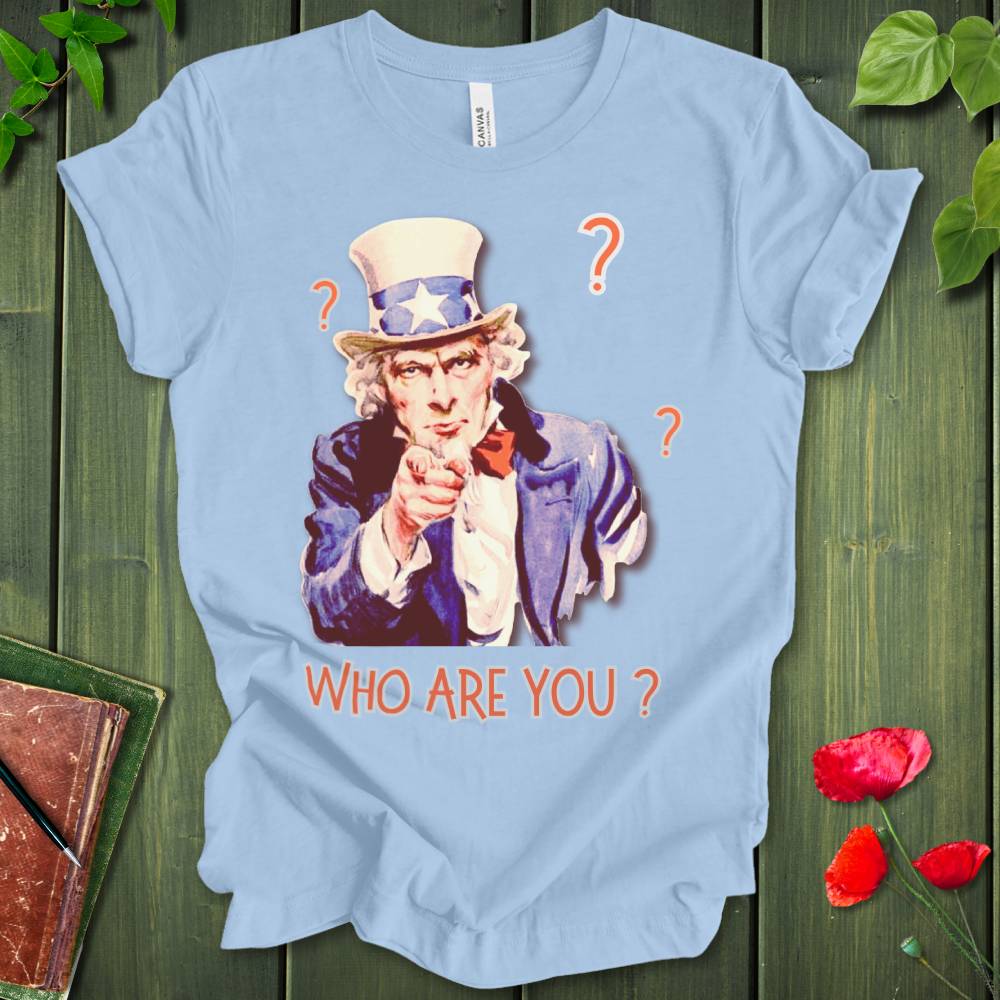 Who Are You? T-Shirt