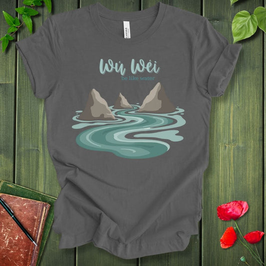 Be Like Water T-Shirt