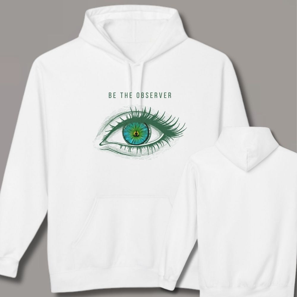 Be The Observer Unisex  Hoodie