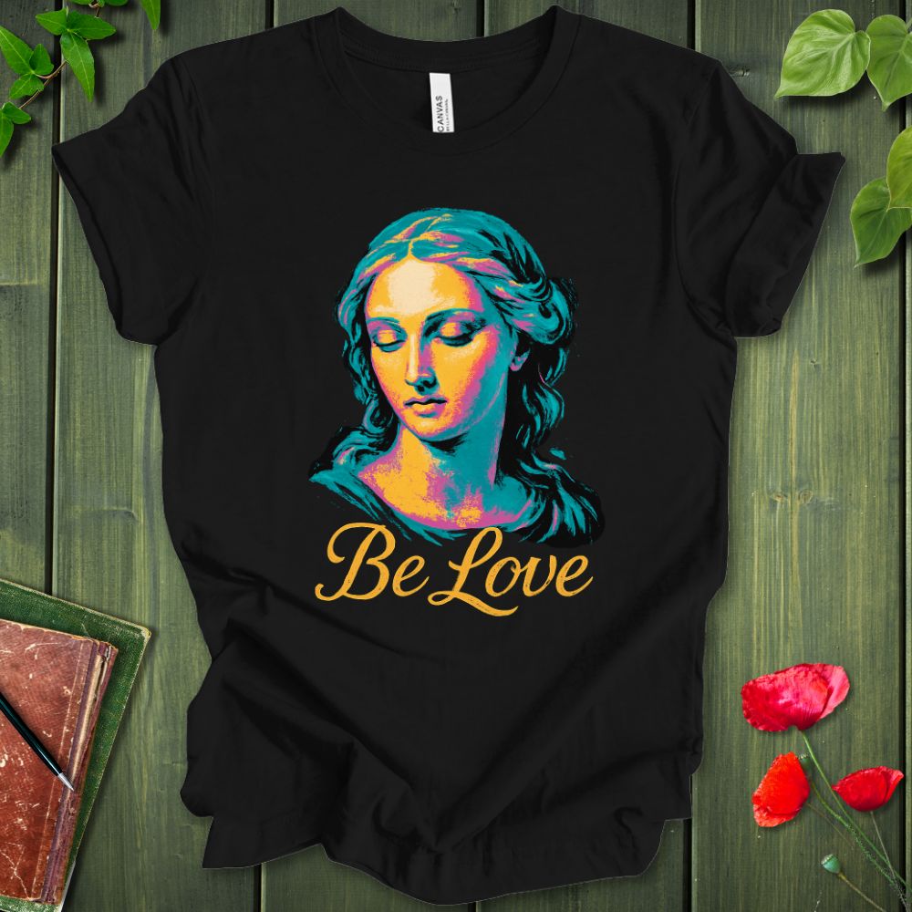 Be Goddess T-Shirt