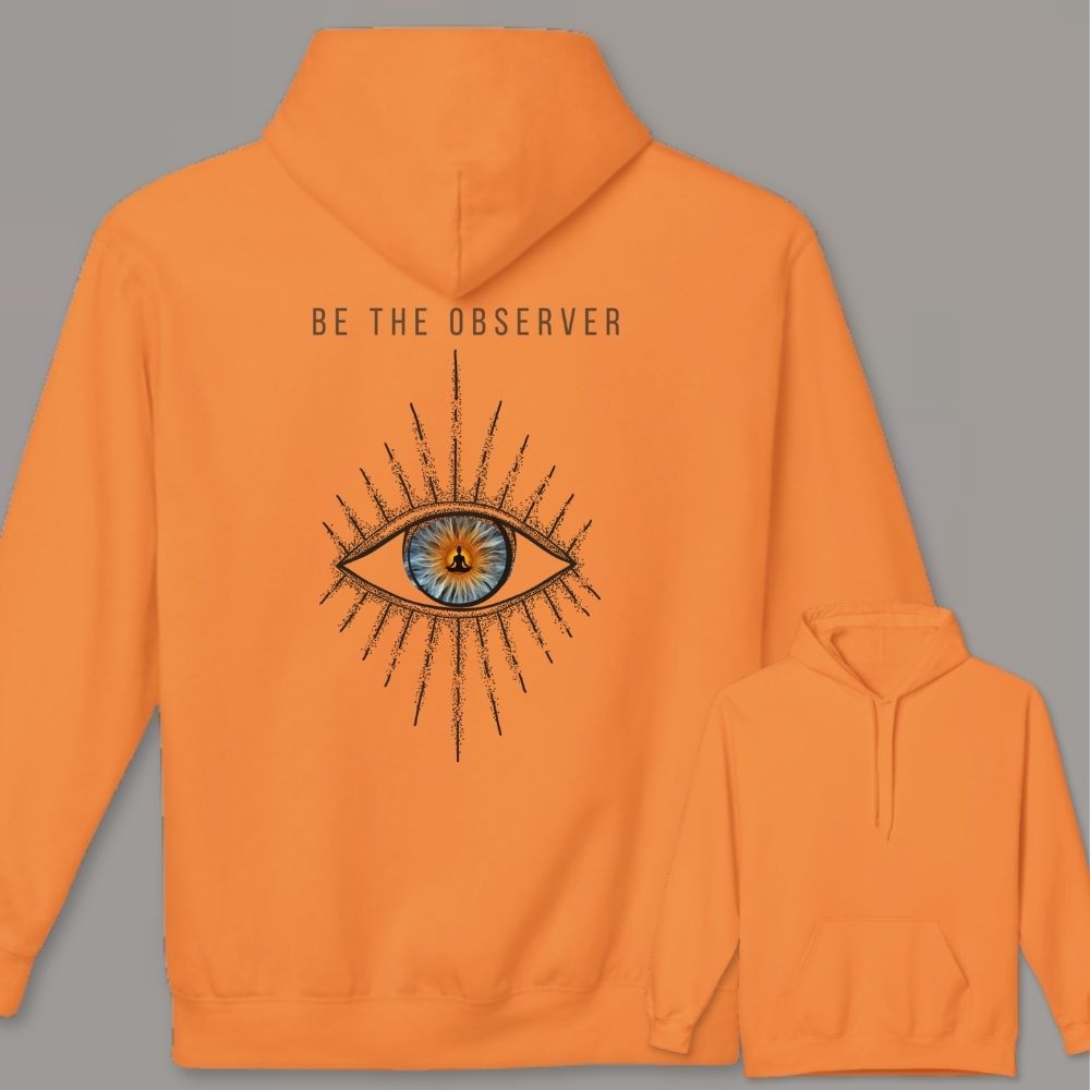 Be The Observer Unisex  Hoodie