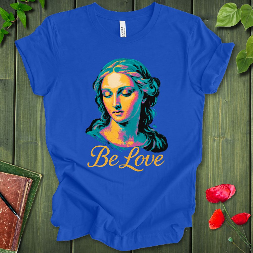 Be Goddess T-Shirt