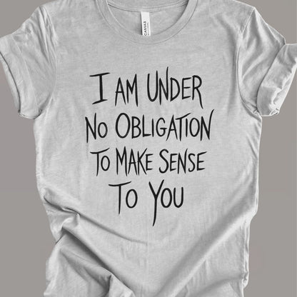 No Obligation T-shirt