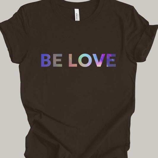 Be Love RB T-Shirt