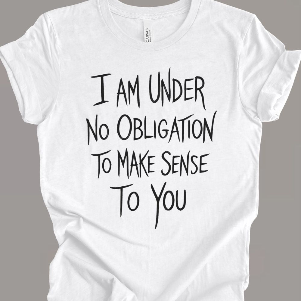 No Obligation T-shirt