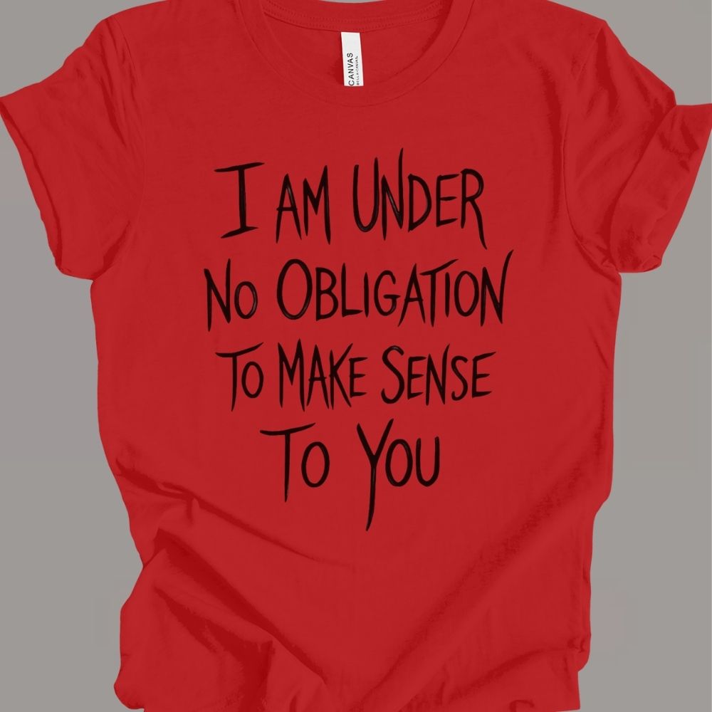 No Obligation T-shirt