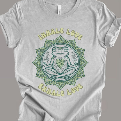 Inhale Love Exhale Love T-Shirt